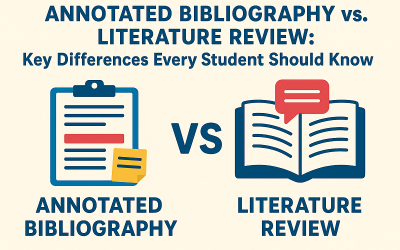 Annotated Bibliography vs. Literature Review: Key Differences Every Student Should Know