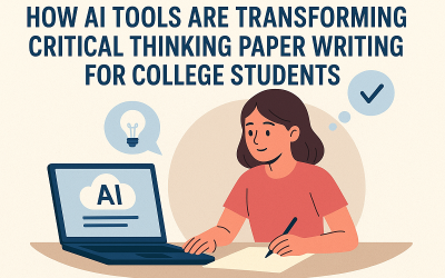 How AI Tools Are Transforming Critical Thinking Paper Writing for College Students