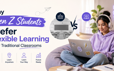 Why Gen Z Students Prefer Flexible Learning Over Traditional Classrooms